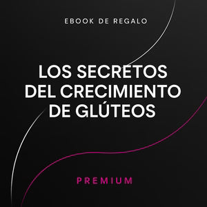 Guía Completa Para Crecer Glúteos en 30 Días